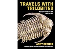 Travels with Trilobites: Adventures in the Paleozoic