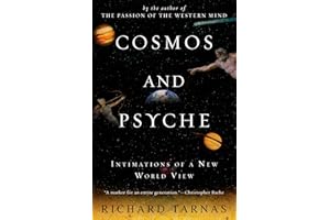 Cosmos and Psyche: Intimations of a New World View
