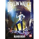 Devlin Waugh: Blood Debt