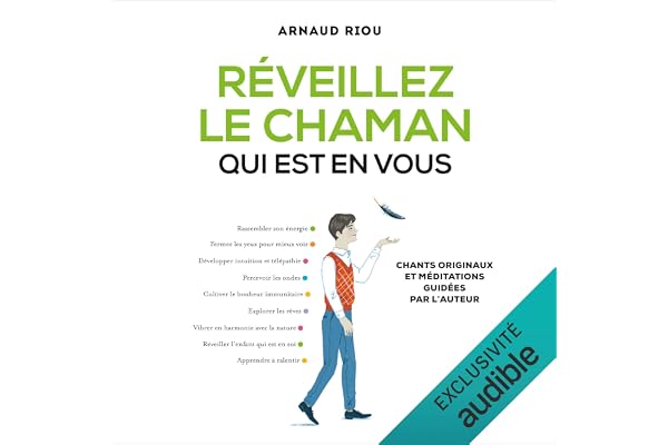 Réveillez le chaman qui est en vous