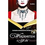 Werdenstein Il Prequel De Lo Scrigno Di Ossian Edizione Integrale Lo Scrigno Di Ossian Saga Vol 0 Ebook Di Giglio Carmen Margherita Amazon It Kindle Store