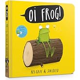 Oi Frog!: Board Book (Oi Frog and Friends)