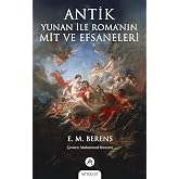 Antik Yunan İle Roma'nın Mit ve Efsaneleri