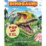 Dinosauri pop-up XXL. Ediz. a colori