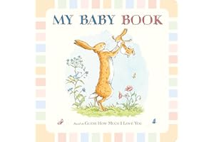Guess How Much I Love You: My Baby Book: Beautiful keepsake baby record book inspired by the bestselling classic Guess How Much I Love You – capture ... gift for baby showers, new parents and mums