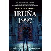 Iru&ntilde;a 1997 (Novela)