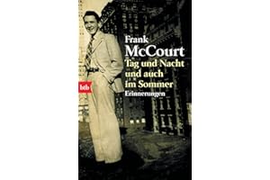 Tag und Nacht und auch im Sommer: Erinnerungen