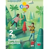 Religi&oacute;n Cat&oacute;lica. 2 Primaria. Ed&eacute;n. Revuela