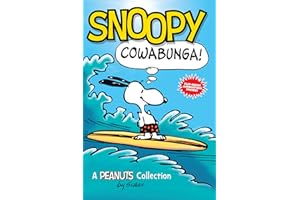 Snoopy: Cowabunga!: A PEANUTS Collection (Volume 1) (Peanuts Kids)