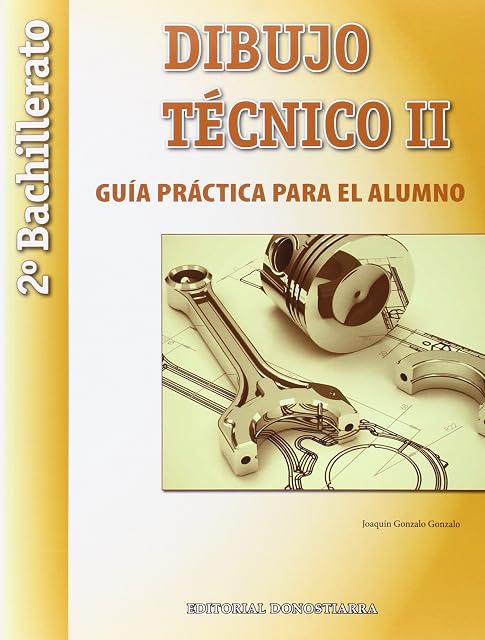 Portada de Dibujo Técnico II: 2º Bachillerato. Guía Práctica para el alumno