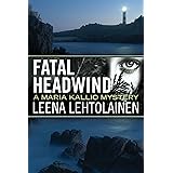 Fatal Headwind (Maria Kallio Book 6)