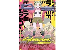 Cyberpunk 2077: Edgerunners (Manga) 01: Kampf um Freiheit und Ruhm in Night City