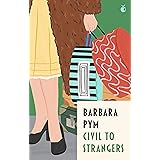 Civil To Strangers (Virago Modern Classics Book 309)