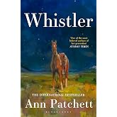 Whistler: The new international bestseller from the author of Tom Lake and The Dutch House