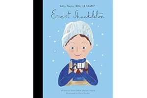Little People Big Dreams Ernest Shackleton /anglais