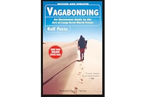 Vagabonding: An Uncommon Guide to the Art of Long-Term World Travel
