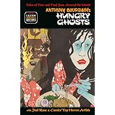 Anthony Bourdain's Hungry Ghosts