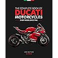 The Complete Book of Ducati Motorcycles, 2nd Edition