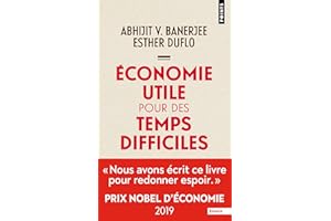 Economie utile pour des temps difficiles: Prix Nobel d'économie 2019