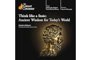 Think like a Stoic: Ancient Wisdom for Today’s World