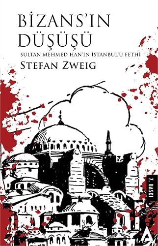 Bizans'ın Düşüşü: Sultan Mehmed Han'ın İstanbul'u Fethi