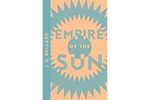 Empire of the Sun: Winner of the James Tait Black Memorial Prize (Collins Modern Classics)