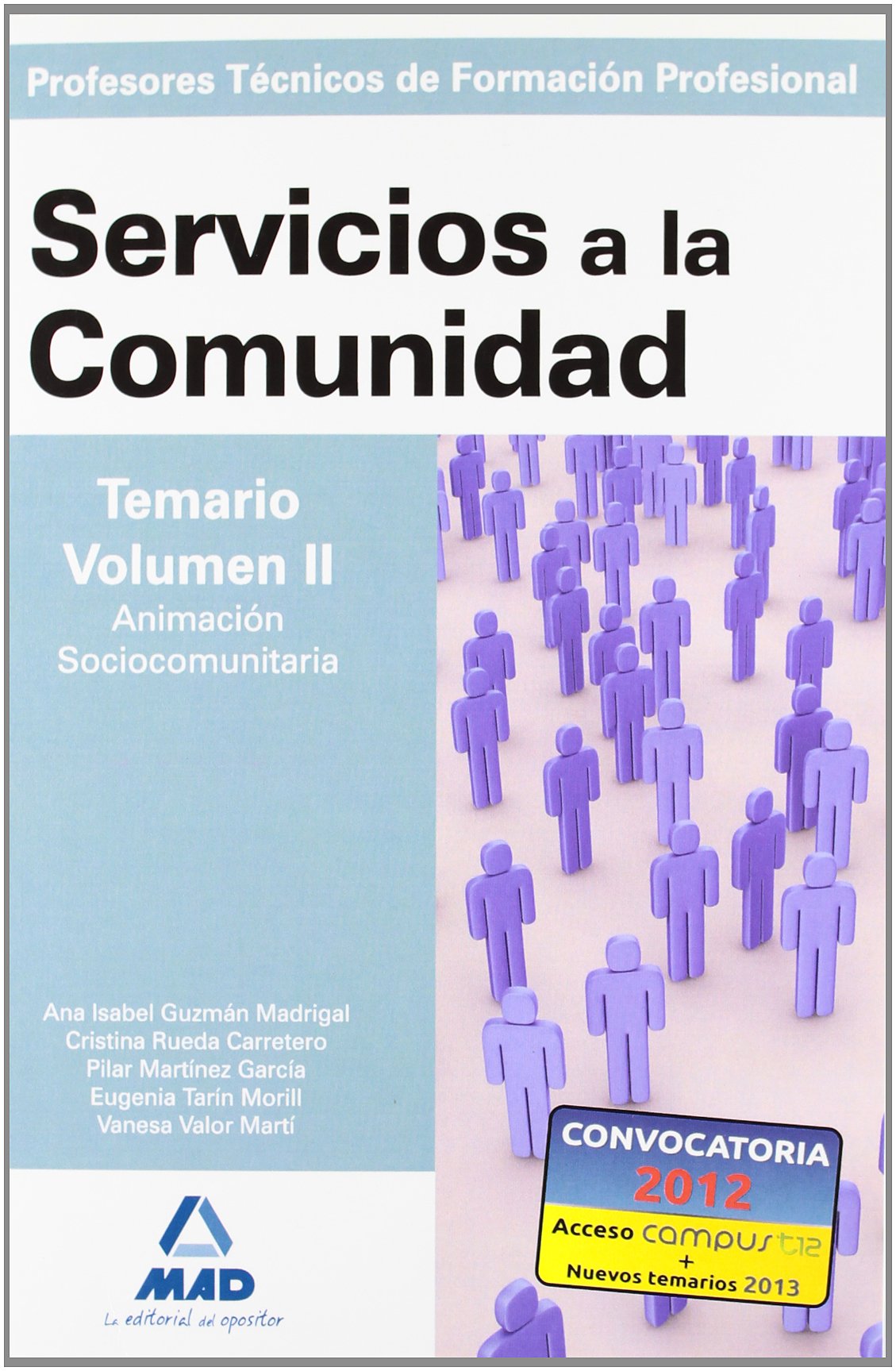 Cuerpo de profesorestécnicos de formación profesional. Servicios a la comunidad. Temario. Volumen ii