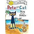 Pete The Cat: Pete At The Beach (My First I Can Read)