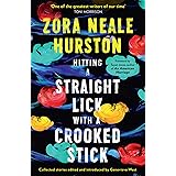 Hitting a Straight Lick with a Crooked Stick: Stories from the Harlem Renaissance