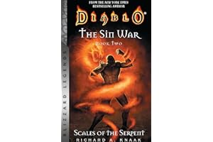 Diablo: The Sin War, Book Two: Scales of the Serpent - Blizzard Legends: Scales of the Serpent: 2