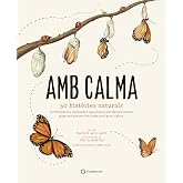 Amb Calma. 50 Hist&ograve;ries Naturals: 1 (CATALAN)
