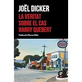 La veritat sobre el cas Harry Quebert (Ficci&oacute;)