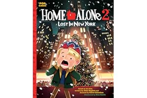 Home Alone 2: Lost in New York: The Classic Illustrated Storybook: 7 (Pop Classics)