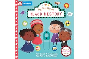 Black History: A Push, Pull, Slide Book to Discover Amazing People (Campbell My First Heroes, 9)