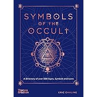 Symbols of the Occult: A Directory of over 500 Signs, Symbols and Icons