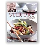 Ken Hom's Top 100 Stir Fry Recipes: 100 easy recipes for mouth-watering, healthy stir fries from much-loved chef Ken Hom (BBC