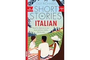 Short Stories in Italian for Beginners - Volume 2: Read for pleasure at your level, expand your vocabulary and learn Italian the fun way with Teach Yourself Graded Readers