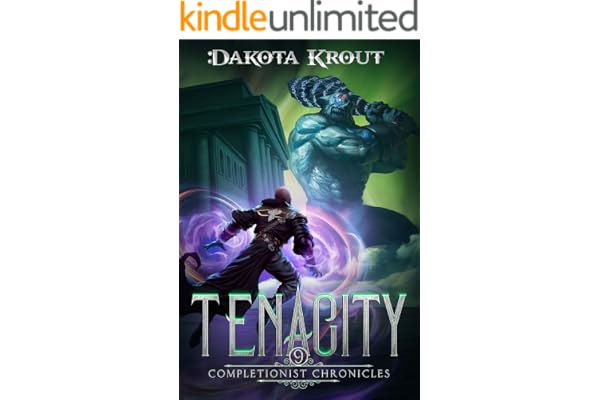 Tenacity: An Epic Fantasy LitRPG Adventure (The Completionist Chronicles Book 9) (English Edition)