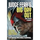 Judge Fear's Big Day Out and Other Stories
