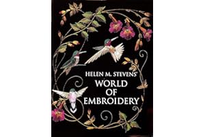 Helen M. Stevens' World of Embroidery