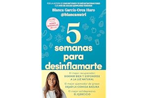5 semanas para desinflamarte (Bienestar, salud y vida sana)