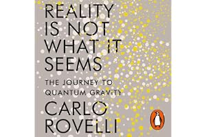 Reality Is Not What It Seems: The Journey to Quantum Gravity