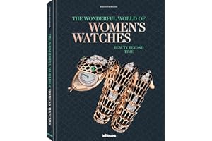 The Wonderful World of Women's Watches: Beauty Beyond Time