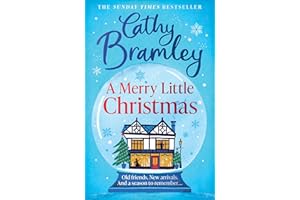 A Merry Little Christmas: The most heart-warming, joyful and cosy small-town romance book to curl up with this Christmas (The Merry Series)