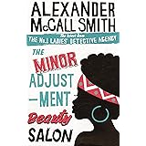 The Minor Adjustment Beauty Salon: 14 (No. 1 Ladies' Detective Agency) Book 14: The No. 1 Ladies' Detective Agency, Book 14