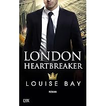 London Prince: Roman (Kings of London Reihe, Band 3) : Bay, Louise ...
