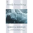 Barely Breathing (The Breathing Series #2)