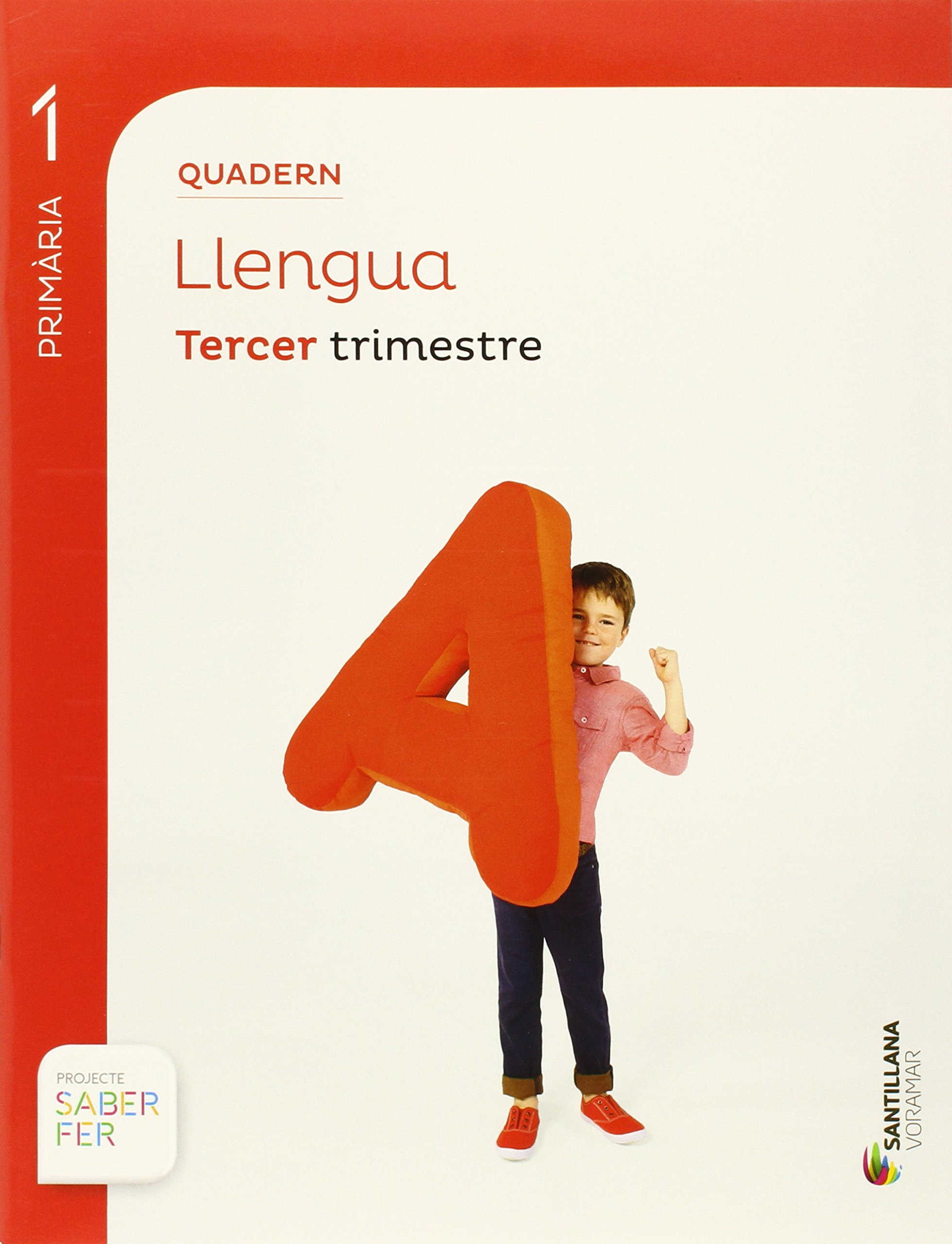 QUADERN LLENGUA 1 PRIMARIA 3 TRIM SABER FER