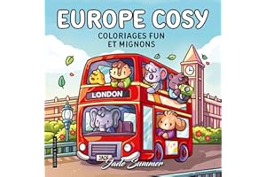 Europe Cosy - Jade Summer - Coloriages fun et mignons pour adultes pour se détendre - Cosy colo