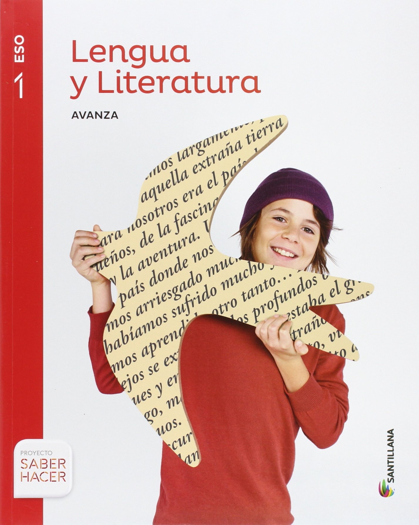 LENGUA Y LITERATURA AVANZA 1 ESO SABER HACER